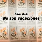 "No son vacaciones": una novela donde la belleza se convierte progresivamente en un infierno