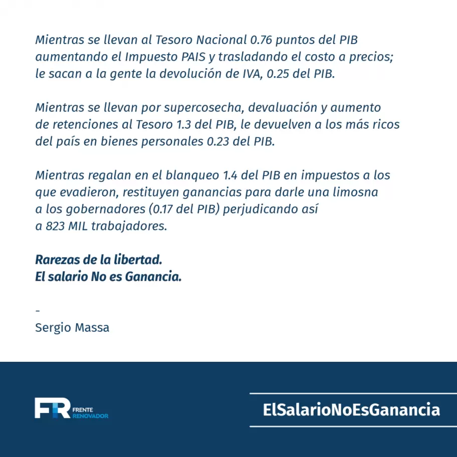 El comunicado del Frente Renovador, firmado por Sergio Massa, que cuestiona la vuelta del impuesto a las ganancias