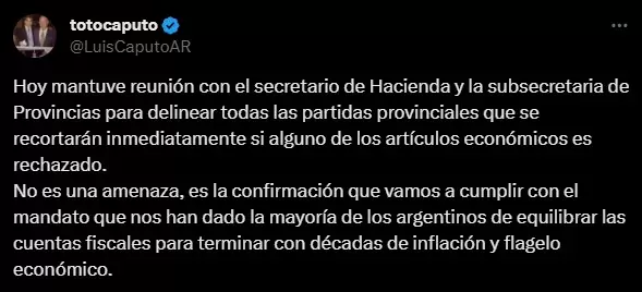 El tuit de Luis "Toto" Caputo en donde presiona a los gobernadores para que los legisladores de las provincias aprueben la Ley mnibus