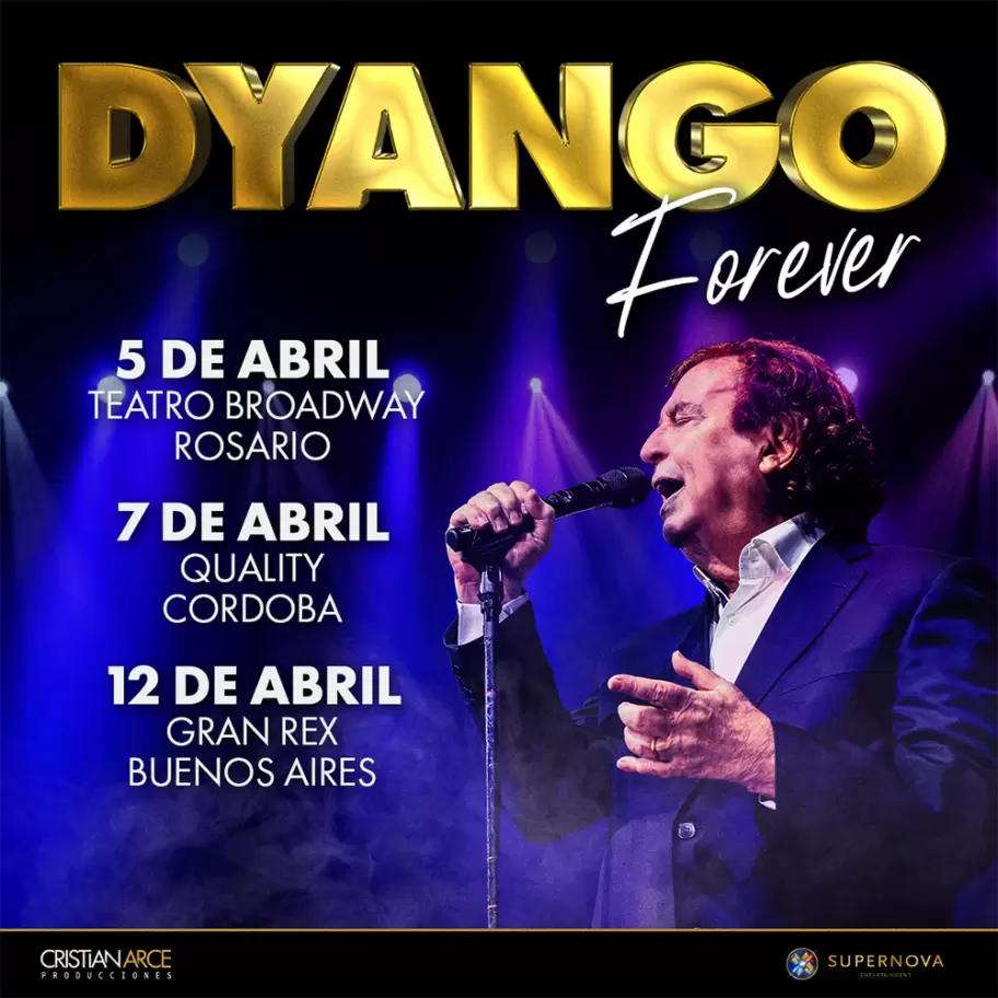 Las fechas en Argentina de la gira Dyango Forever.