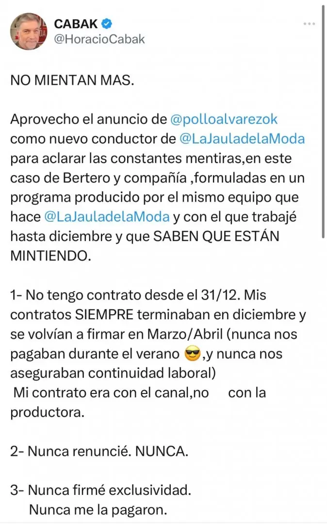 Horacio Cabak realiz un breve comunicado titulado "No mientan ms" por su salida de La Jaula de la Moda.