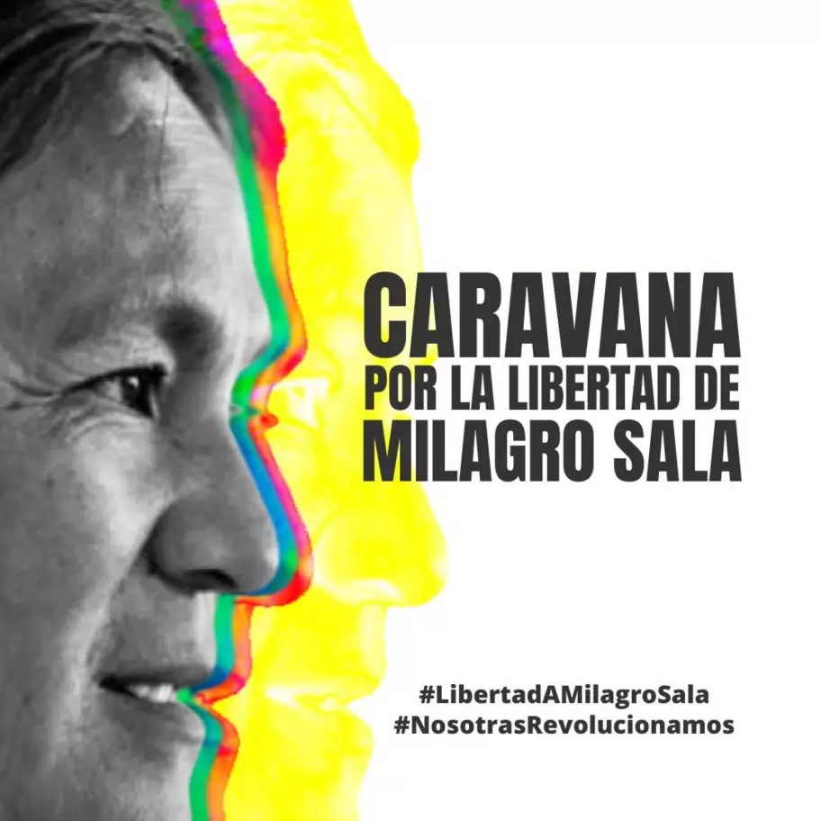 Caravana por la libnertad de Milagro Sala