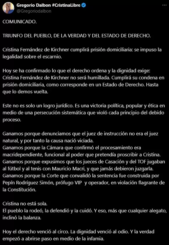 La primera parte del tuit de Gregorio Dalbón, en el cual aseguró que Cristina Fernández de Kirchner obtendrá la prisión domiciliaria.