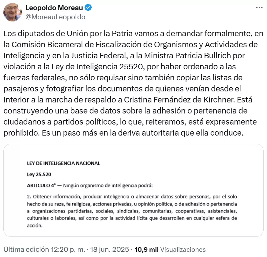 El diputado nacional Leopoldo Moreau confirm que demandar a la ministra de Seguridad, Patricia Bullrich, por violar la Ley de Inteligencia.
