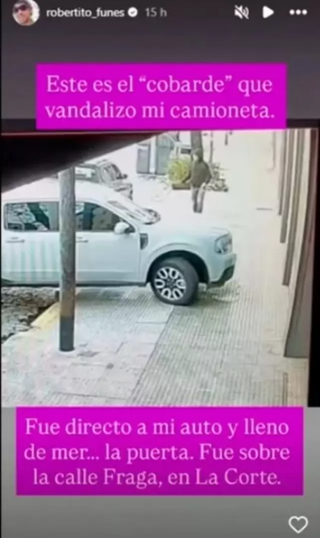 Las historias de Robertito Funes Ugarte en las cuales expone a quien agredió su camioneta.