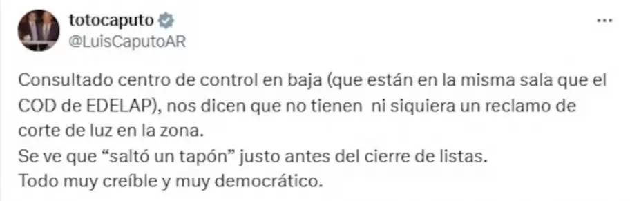 Luis Caputo también se quejó del corte de luz