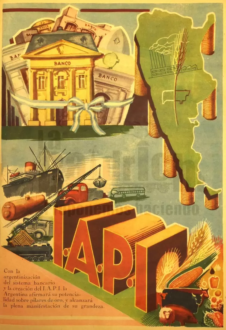 El Instituto Argentino de Promoción del Intercambio (IAPI) es un claro ejemplo de la producción de alimentos puede esta en manos del Estado