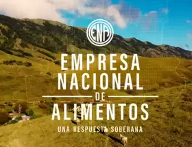 "Empresa Nacional de Alimentos, una respuesta soberana"