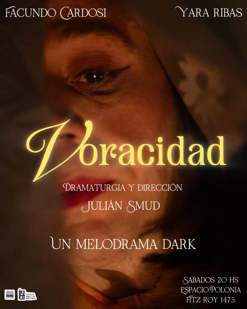 Voracidad est todos los sbados a las 20horas en Espacio Polonia