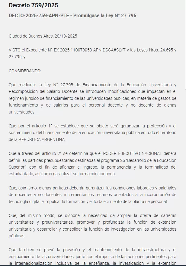 El presidente ordenó que no se apliquen hasta que el Parlamento "defina las fuentes de financiamiento".
