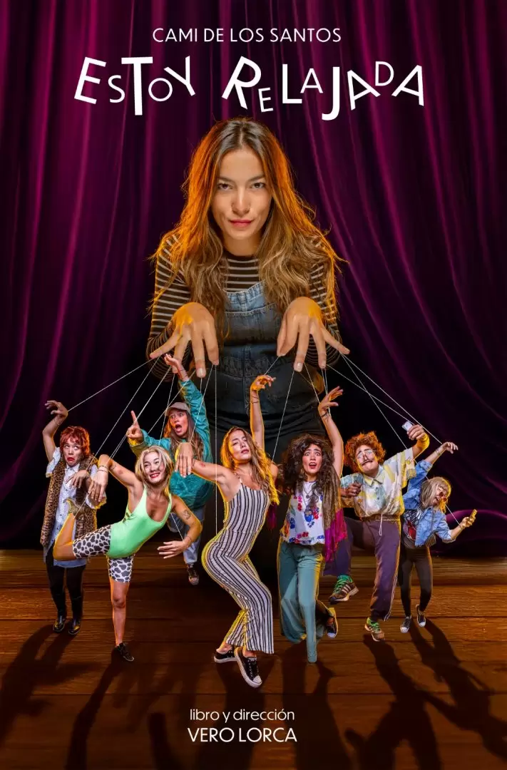 Estoy Relajada es el unipersonal de Camila de los Santos y cuenta con la dirección y la dramaturgia de Vero Lorca.