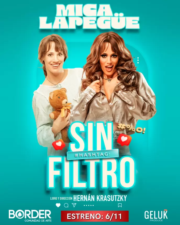 Hashtag, sin filtro: el unipersonal de Micaela Lapegüe