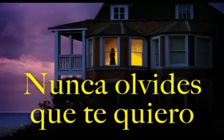 Nunca Olvides que te Quiero