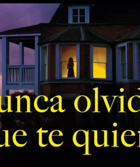 Nunca Olvides que te Quiero