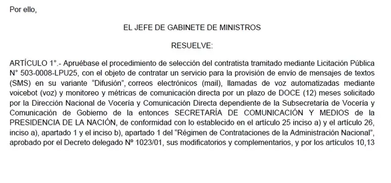 El jefe de Gabinete autoriz� y adjudic� un contrato por m�s de 2,5 millones de d�lares