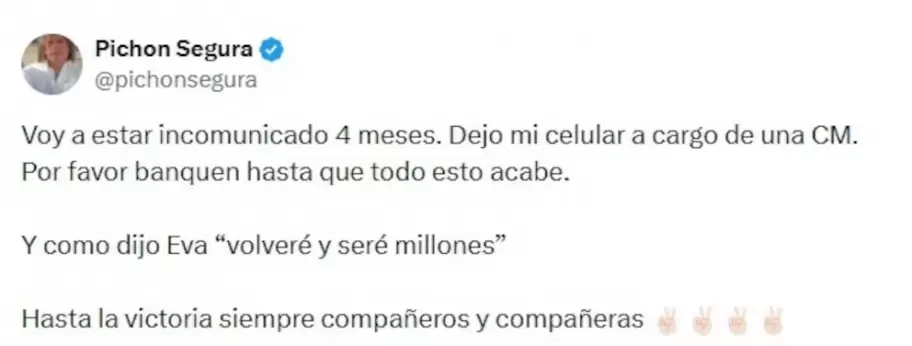 Marcelo "Pich�n" Segura parafrase� a Eva Per�n para referirse a su detenci�n.