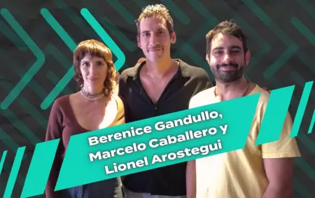 Berenice Gandullo, Marcelo Caballero y Lionel Arostegui
