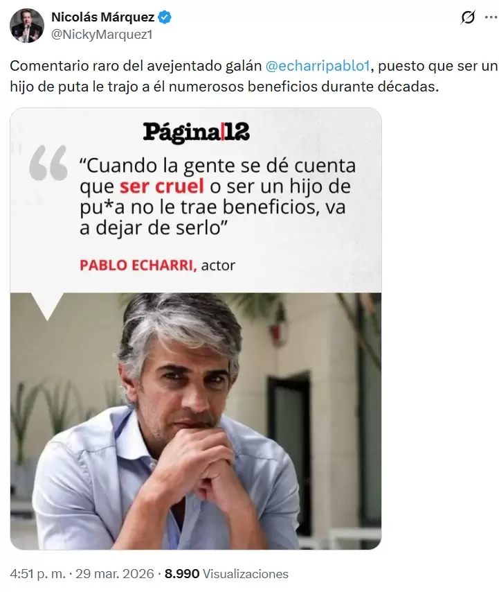 Nicky Márquez quiso atacar a Pablo Echarri, pero el actor respondió con críticas y agudeza.