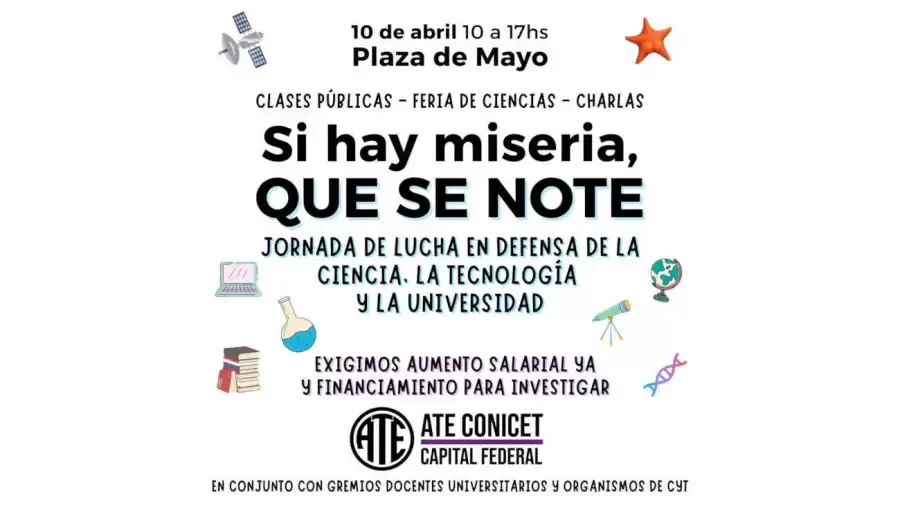 Docentes de la Universidad de Buenos Aires (UBA) y trabajadores de la ciencia trasladar�n este viernes sus actividades a Plaza de Mayo