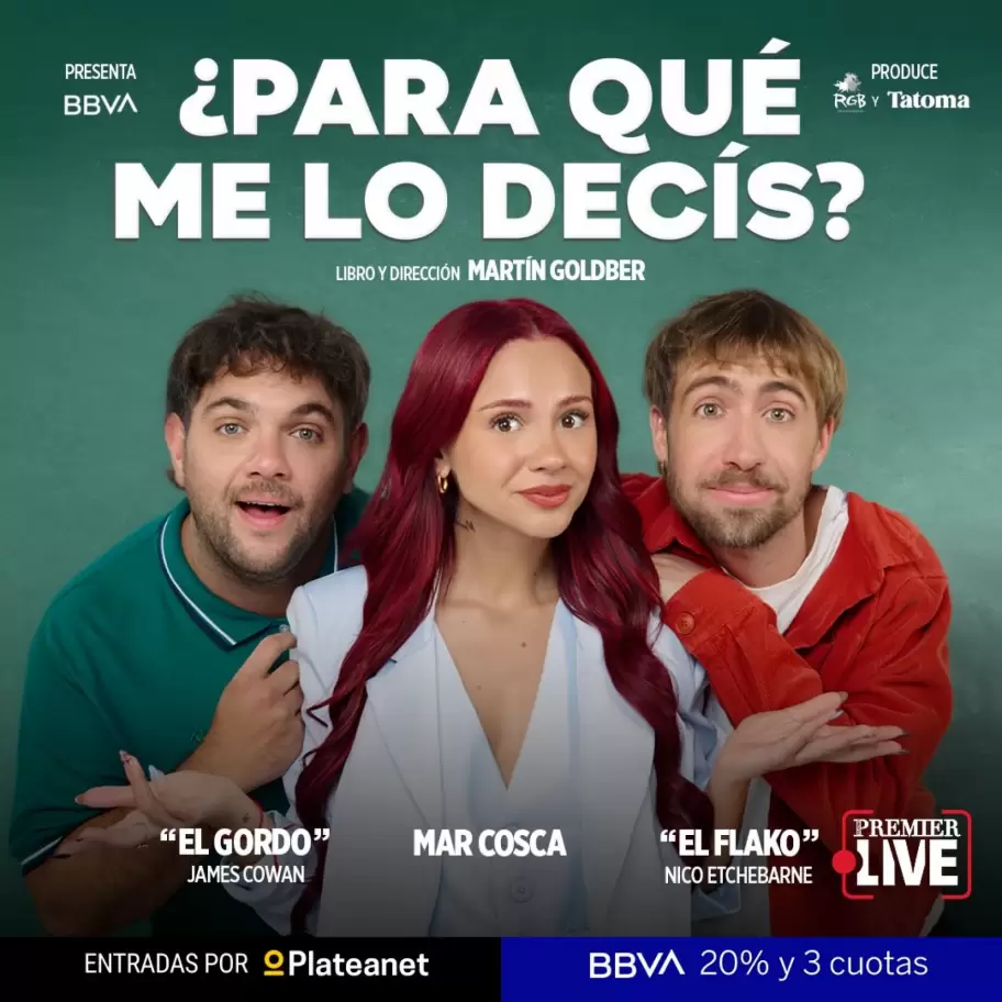 "�Para qu� me lo dec�s?": la comedia que expone el caos amoroso de la era del like