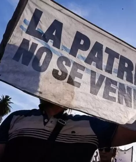 "La patria no se vende"