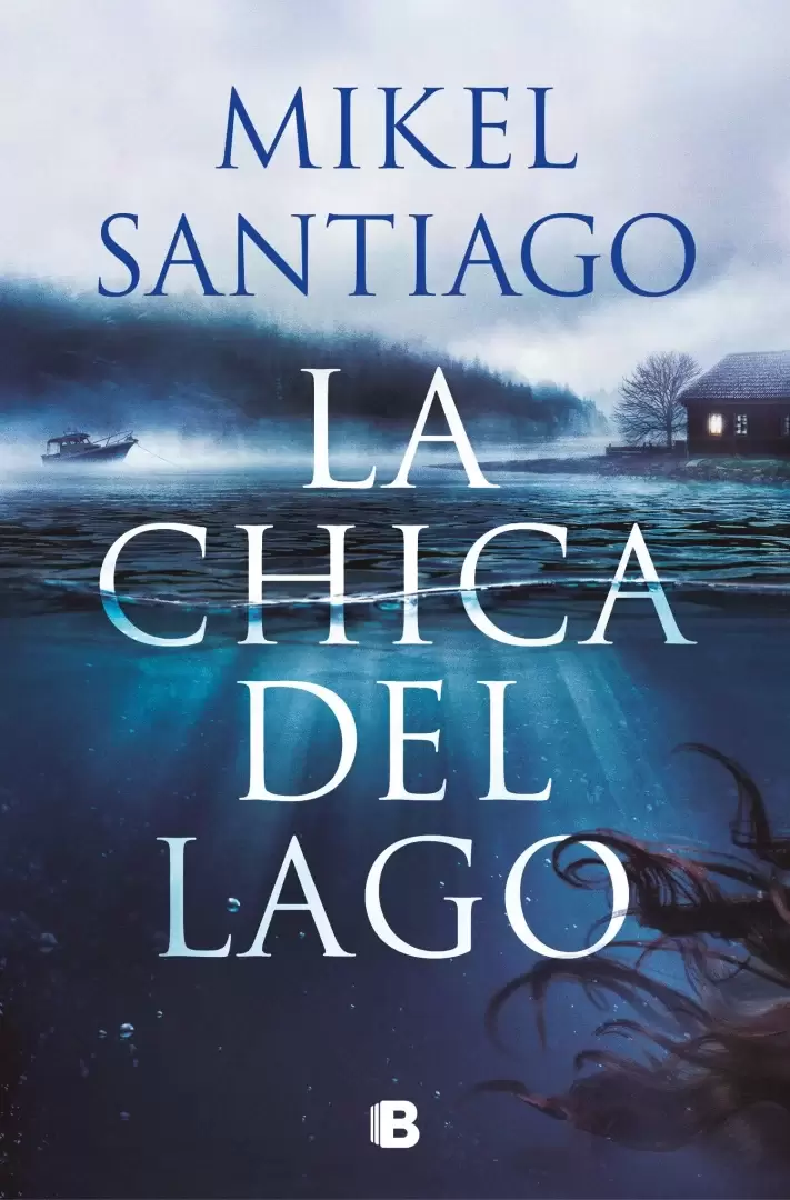 La Chica del Lago de Mikel Santiago