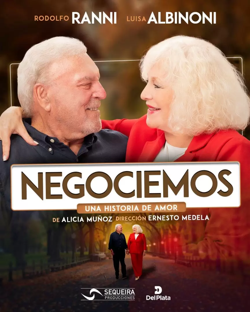 "Negociemos, una historia de amor", con Rodolfo Ranni y Luisa Albinoni.