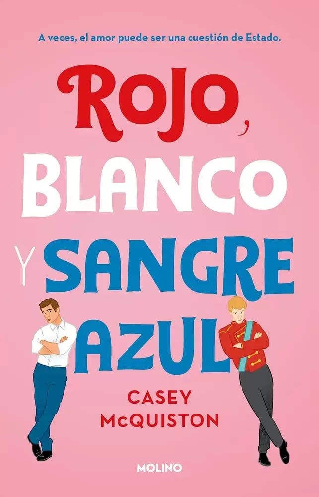Rojo, blanco y sangre azul - Casey McQuiston