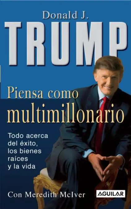 Piensa como multimillonario Donald Trump