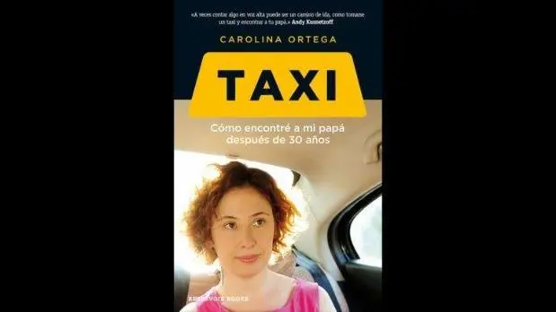 El libro que public luego del reencuentro casual con su padre en un taxi luego de 30 aos sin verse