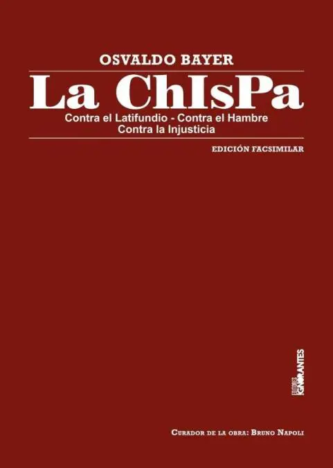 La ChIsPa,el peridico de Osvaldo Bayer