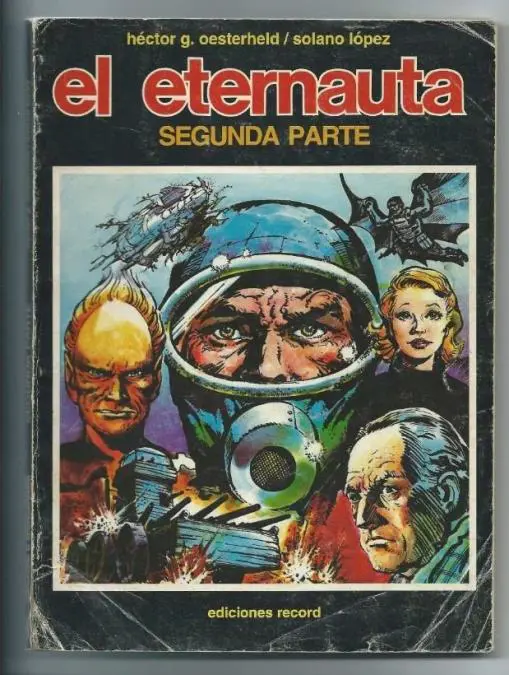 El Eternauta Segunda Parte